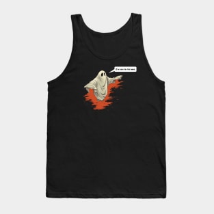 Ghost - I'm Here for the Boos Tank Top